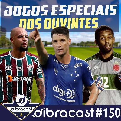 #150 - Jogos Mais Inesquecíveis Dos Ouvintes para o Dibracast!