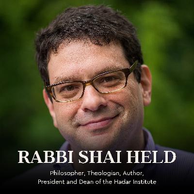 Rabbi Shai Held on Leading with Grace, Gratitude and Generosity