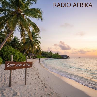 RADIO AFRIKA - ONE DAY IN PARADISE RADIO AFRIKA - ONE DAY IN PARADISE