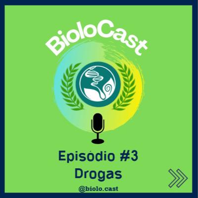Biolocast - Drogas