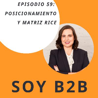 059. Posicionamiento y matriz RICE