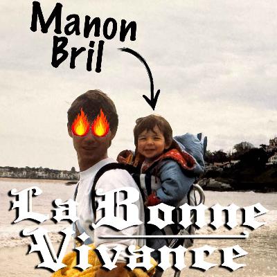 Manon Bril : Orgasme et premières règles [La Bonne Vivance - Ép. pilote]