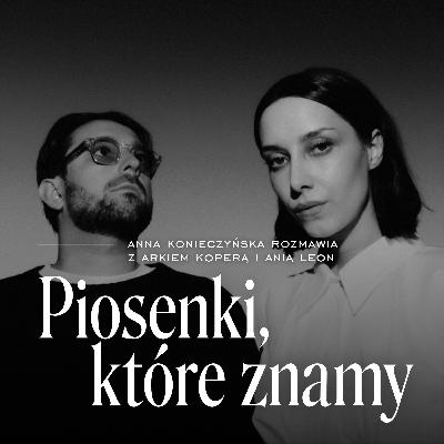 Ania Leon x Kopera o melancholii i mroku