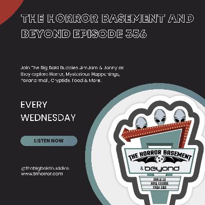 The Horror Basement & Beyond Podcast Episode 356