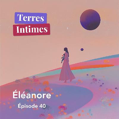 #40 • Éléanore (36 ans) : "Le problème de l’inceste, c’est que ça se diffuse"