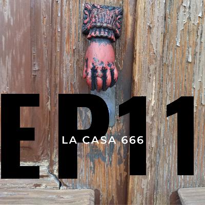 EP. 11 | Hay algo en las escaleras