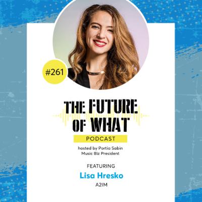 Episode #261 — Independent Sector Happenings with A2IM’s Lisa Hresko @ Music Biz 2025! Episode #261 — Independent Sector Happenings with A2IM’s Lisa Hresko @ Music Biz 2025!