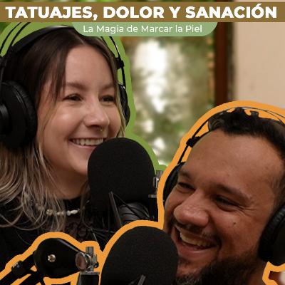 TATUAJES,DOLOR Y SANACIÓN La Magia de Marcar la Piel
