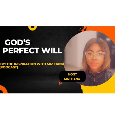 God’s Perfect Will