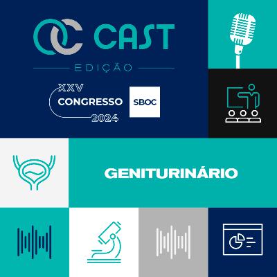 Daniel Vargas Alessandra: Geniturinário | Cast Edição Especial SBOC 2024 #4