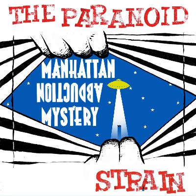 New! Unidentified--Budd Hopkins and the Manhattan Alien Abduction