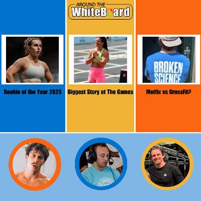 Around the Whiteboard - Rookie of the Year 2025 at the CrossFit Games