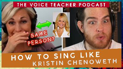 How to Sing like Kristin Chenoweth