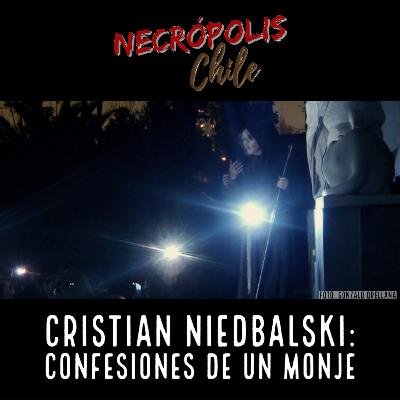 Cristan Niedbalski: Confesiones de un Monje