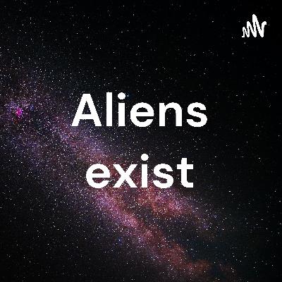 Do Aliens Exist?