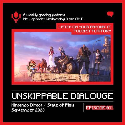Episode 031 - Nintendo Direct / State of Play September 2023
