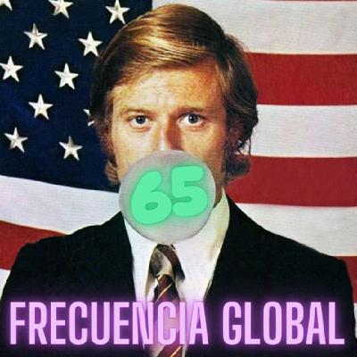FRECUENCIA GLOBAL: EPISODIO 65 + TRIBUTE TO REDFORD FRECUENCIA GLOBAL: EPISODIO 65 + TRIBUTE TO REDFORD