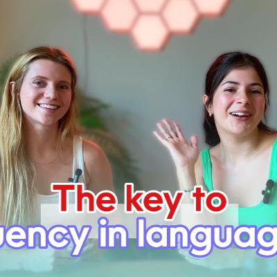 S1, E19: This is how you know if you're fluent in a language (& tips to achieve fluency)