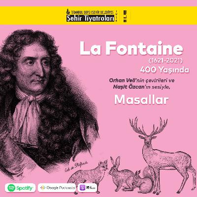 LA FONTAINE | MASALLAR - NAŞİT ÖZCAN LA FONTAINE | MASALLAR - NAŞİT ÖZCAN