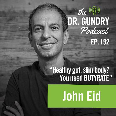 Healthy gut, slim body? You need this… | Ep192 Healthy gut, slim body? You need this… | Ep192