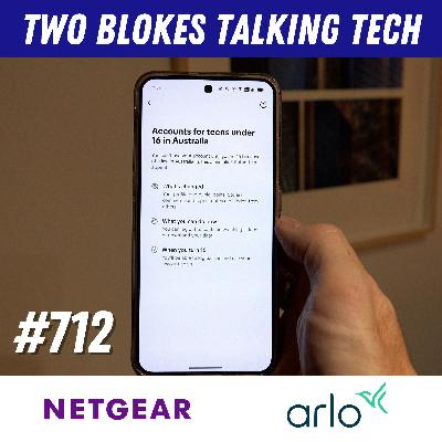 TBTT #712 - Yep, the Social Media Ban, Triple Zero and AR Glasses! TBTT #712 - Yep, the Social Media Ban, Triple Zero and AR Glasses!