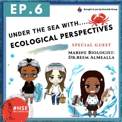 Episode 6. Under the Sea with Ecological prespectives 🌱🐳