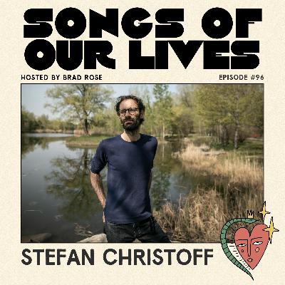 Stefan Christoff - Songs of Our Lives #96