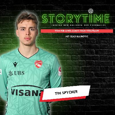 Vom FCB-Juwel zum FC Thun-Titeltraum | Storytime #13 mit Tim Spycher und Sead Hajrovic