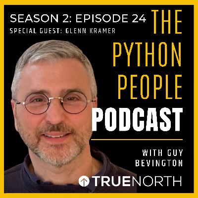 S2 | E24 - The Python People Podcast - Glenn Kramer S2 | E24 - The Python People Podcast - Glenn Kramer