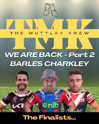 WE ARE BACK - Part 2 with Barles Charkley