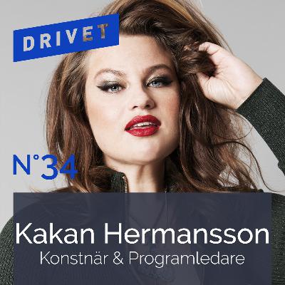 No. 34 - Karin "Kakan" Hermansson - Konstnär, Författare och Programledare