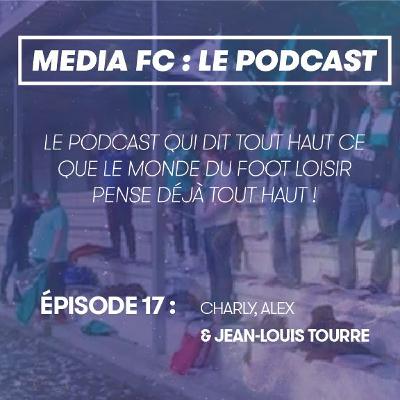 ÉPISODE 17 : JEAN-LOUIS TOURRE