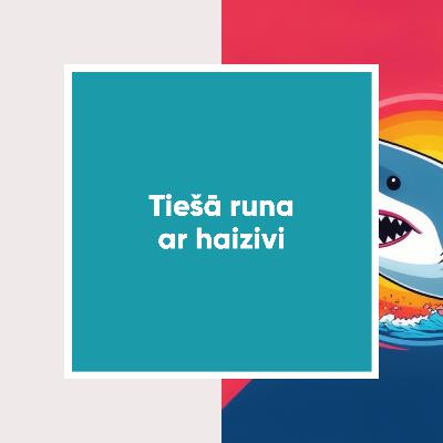 Mārketings kā mākslas notikums | Tiešā runa ar haizivi