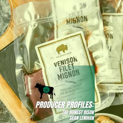 AGA Producer Profiles: The Honest Bison