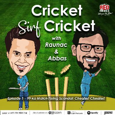 99 ka Match Fixing Scandal: Cheater! Cheater!