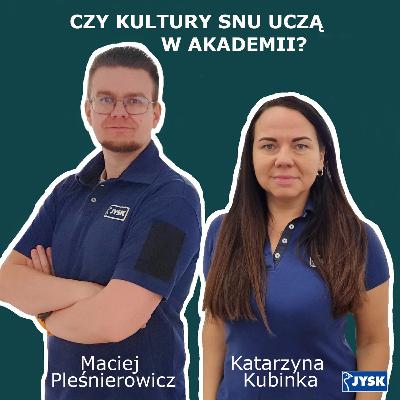 Czy kultury snu uczą w Akademii?
