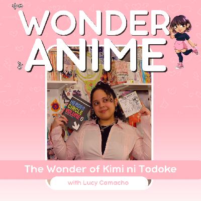 The Wonder of Kimi Ni Todoke