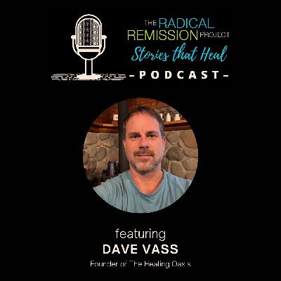 Dave Vass, Founder of The Healing Oasis & Vass Integrated Wellness Society