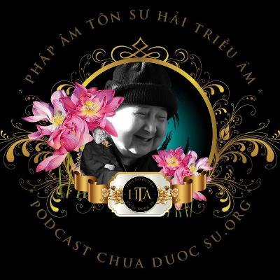 THỦ LĂNG NGHIÊM (SAMATHA) - T111-120 - Tôn Sư Hải Triều Âm