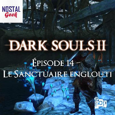 Un feu qui vacille: Le Sanctuaire englouti Un feu qui vacille: Le Sanctuaire englouti