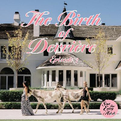 The Birth of Derrière