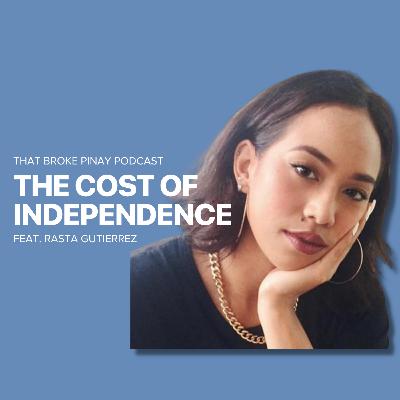 The Cost of Independence The Cost of Independence