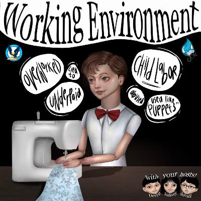 Podcast 6 - Working Environment Podcast 6 - Working Environment