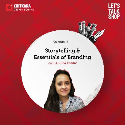 Storytelling and Essentials of Branding