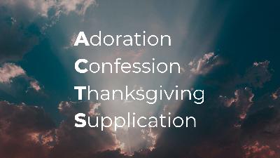 ACTS Model Prayer - Video
