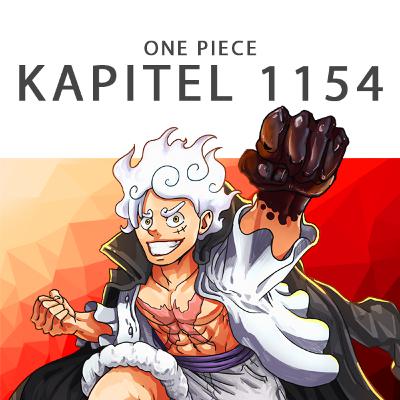 #411 One Piece Podcast - Kapitel 1154: Nichtmal sterben kann ich