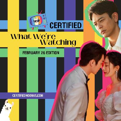 Certified What We're Watching: February 2026 Edition Certified What We're Watching: February 2026 Edition
