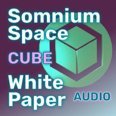 CUBE: Somnium Space Audio White Paper