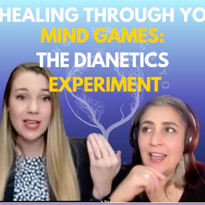 MIND GAMES: THE DIANETICS EXPERIMENT
