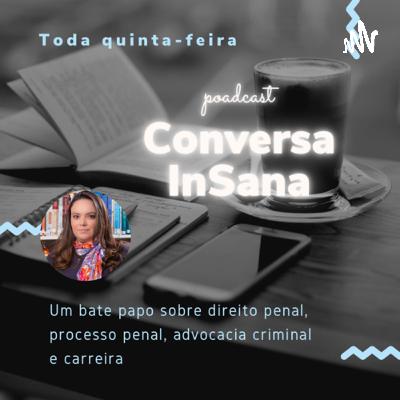 Conversa InSana (Trailer)